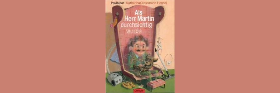 Cover Bilderbuch "Als Herr Martin unsichtbar wurde"